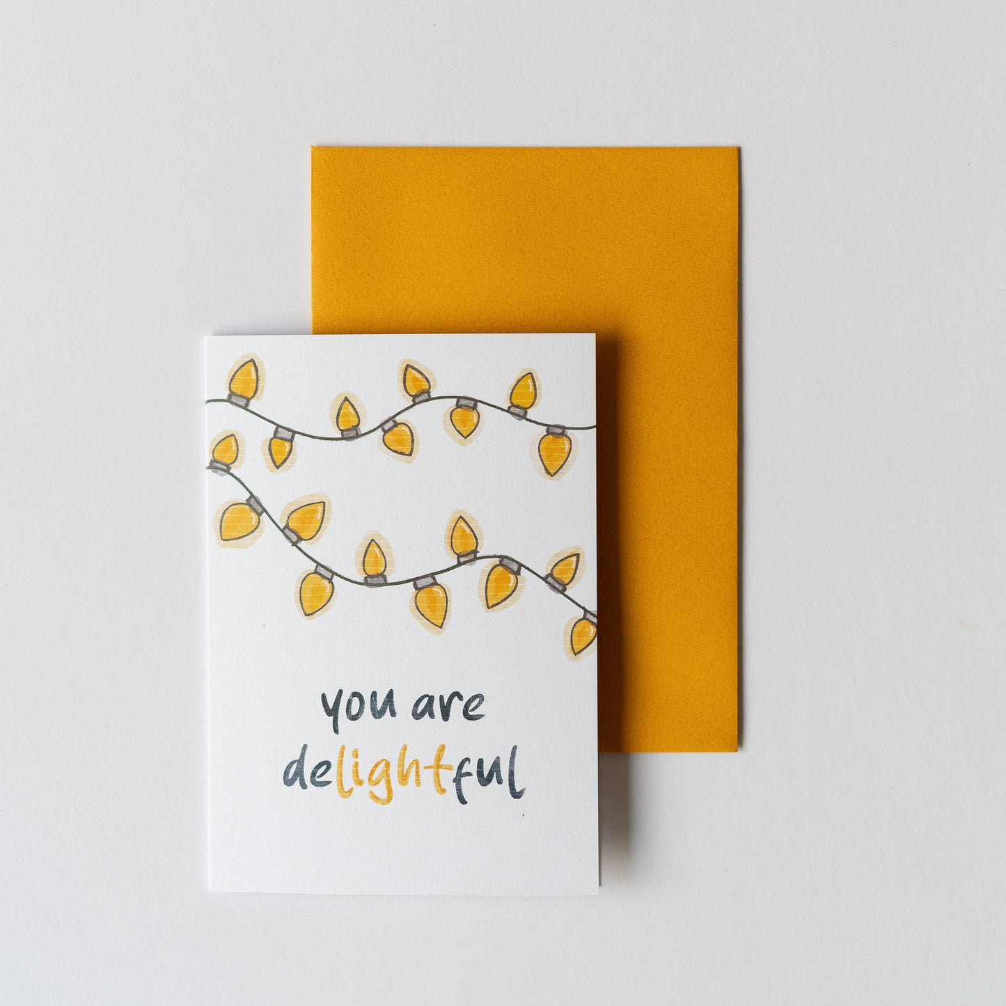 "You Are Delightful" - 4x6" Card